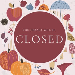 Library Closed/Bibli Library Closed/Bibli